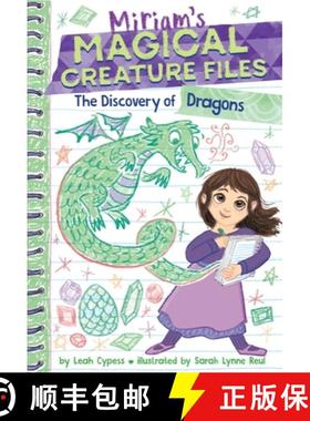 预订 The Discovery of Dragons (Miriam's Magical Creature Files #2): A Chapter Book [9781419772436]