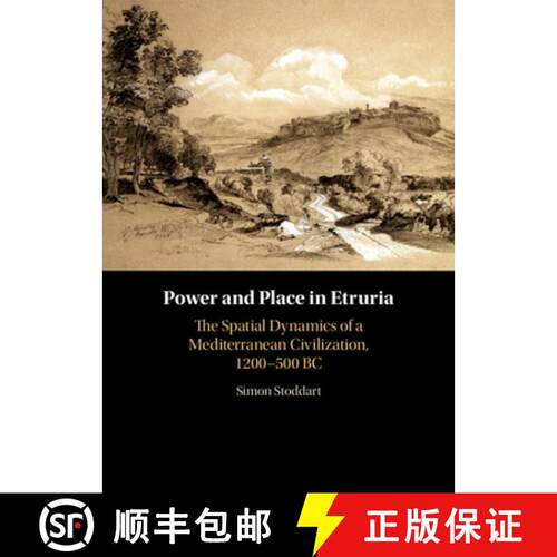 预订 精装 Power and Place in Etruria: Volume 1: The Spatial Dynamics of a Mediterranean Civilization,... [9780521380751]