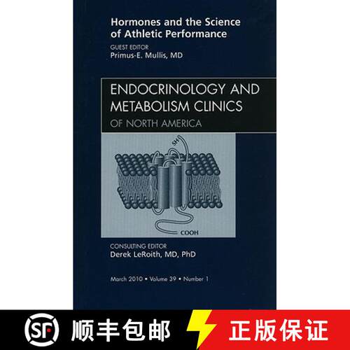 【3-4周达】精装 Hormones and the Science of Athletic Performance, an Issue of Endocrinology and Metab... [9781437718164]
