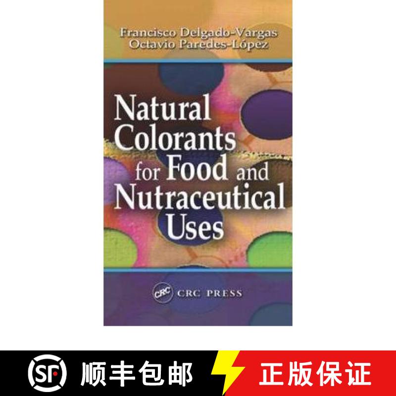 【3-4周达】Natural Colorants for Food and Nutraceutical Uses [9781587160769]