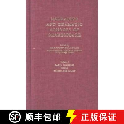 【3-4周达】精装 Narrative and Dramatic Sources of Shakespeare: Early Comedies, Poems, Romeo and Julie... [9780231088916]
