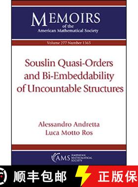 【3-4周达】Souslin Quasi-Orders and Bi-Embeddability of Uncountable Structures [9781470452735]