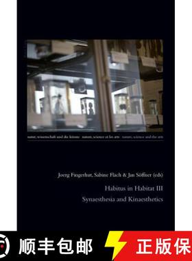 预订 Habitus in Habitat III : Synaesthesia and Kinaesthetics [9783034305327]