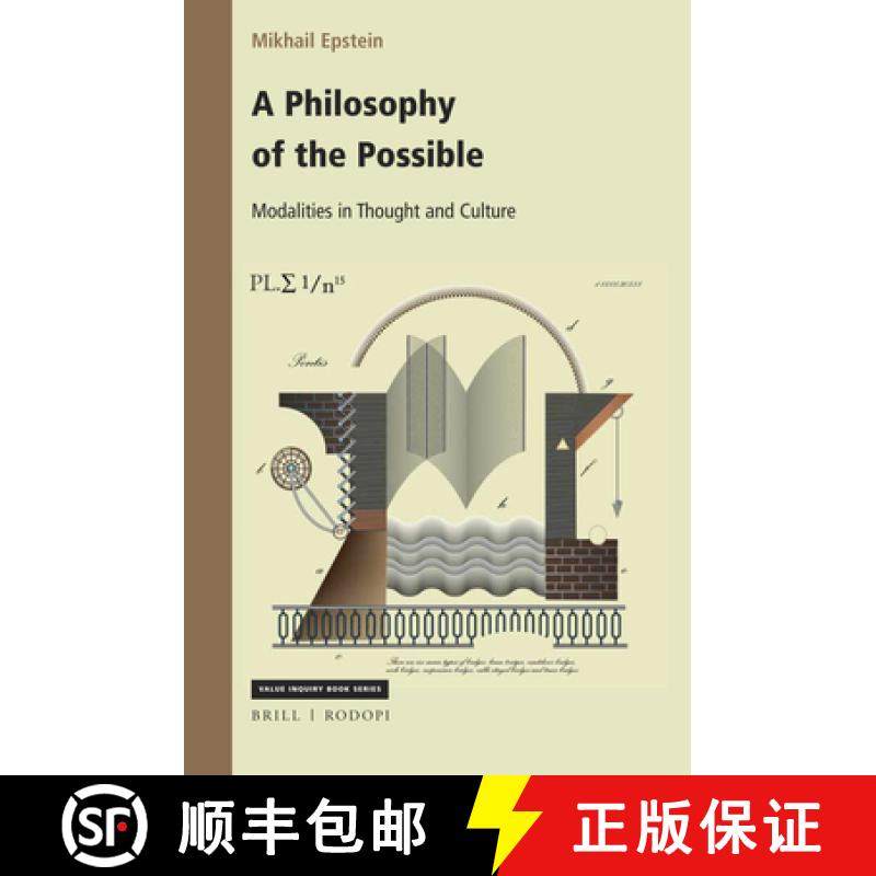 预订 A Philosophy of the Possible: Modalities in Thought and Culture [9789004398337]