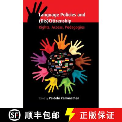 【3-4周达】Language Policies and (Dis)Citizenship : Rights, Access, Pedagogies [9781783090181]