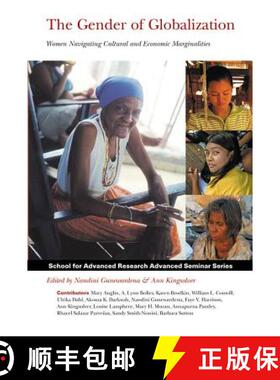 【3-4周达】The Gender of Globalization: Women Navigating Cultural and Economic Marginalities [9781930618916]