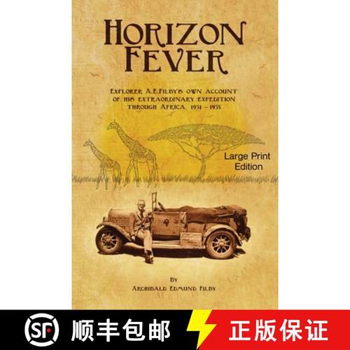 【3-4周达】Horizon Fever 1 - LARGE PRINT: Explorer A E Filby's own account of his extraordinary exped... [9781922476289]