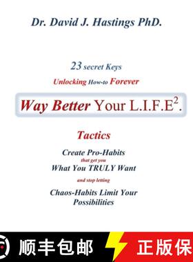 预订 23 Secret Keys unlocking How-to Forever Way Better Your L.I.F.E.: Body-Self [9781775066101]
