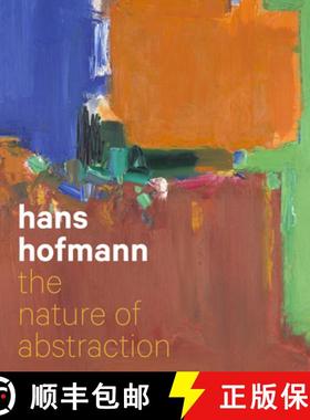 预订 Hans Hofmann: The Nature of Abstraction [9780520294479]