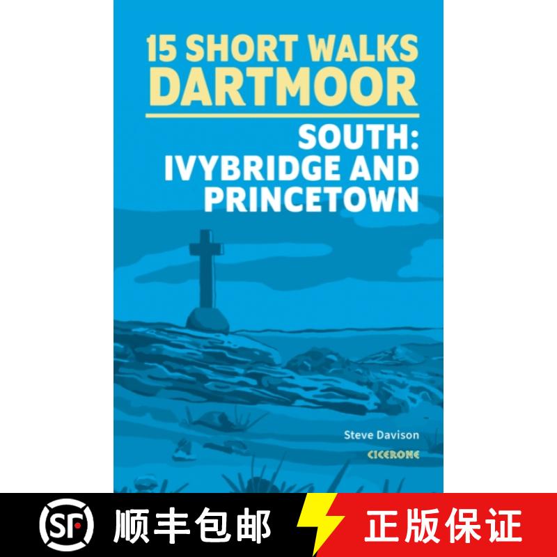 【2-3周达】15 Short Walks on Dartmoor South a?? Ivybridge and Princetown [9781786311924]