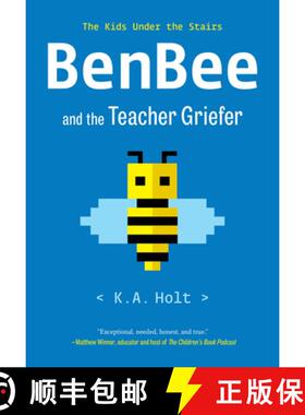 【3-4周达】Benbee and the Teacher Griefer: The Kids Under the Stairs [9781797219486]