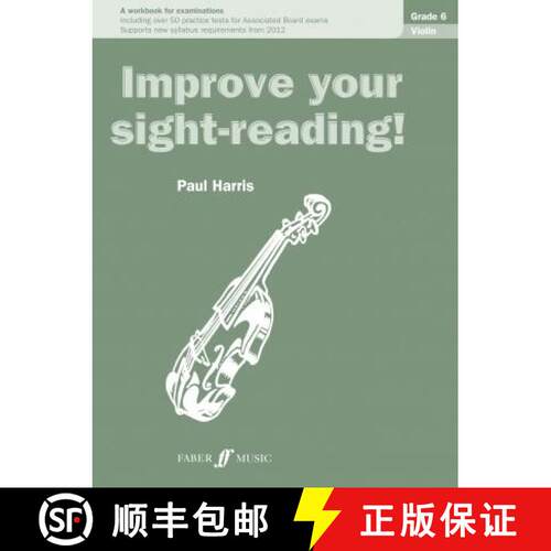 【3-4周达】Improve your sight-reading! Violin Grade 6: Violin Solo [9780571536269]