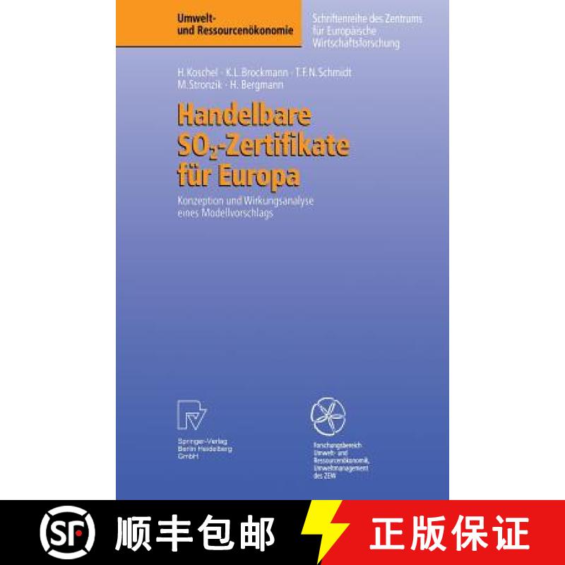 【3-4周达】Handelbare SO2-Zertifikate für Europa : Konzeption und Wirkungsanalyse eines Modellvorsch... [9783790811353]