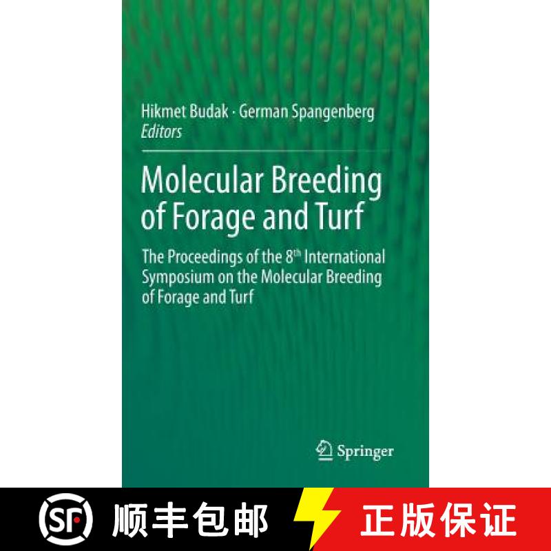 【3-4周达】Molecular Breeding of Forage and Turf : The Proceedings of the 8th International Symposium... [9783319087139]