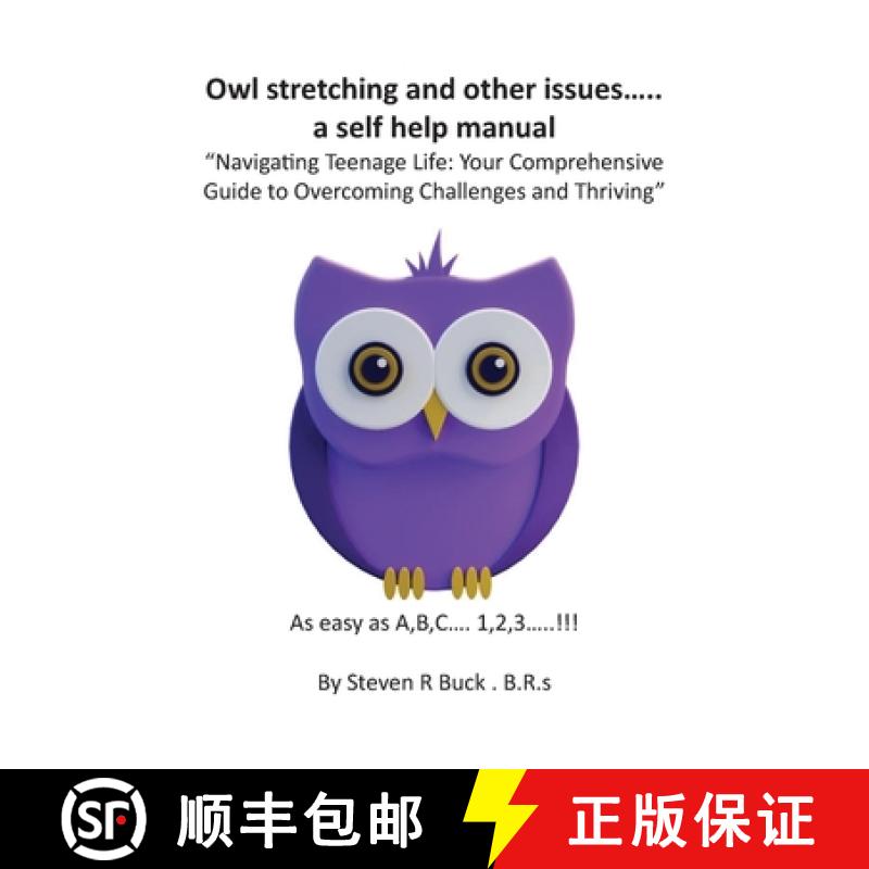 【2-3周达】Owl stretching and other issues... a self help manual: Navigating Teenage Life: Your Compr... [9781803818429]