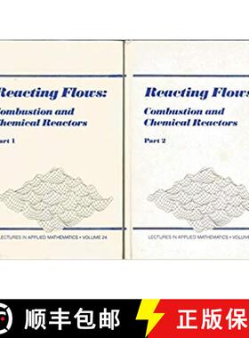 【3-4周达】Reacting Flows, Parts 1 & 2: Combustion and Chemical Reactors [9780821811245]