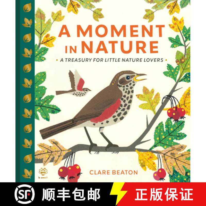 【3-4周达】Moment in Nature: A Treasury for Little Nature Lovers [9781916851191]