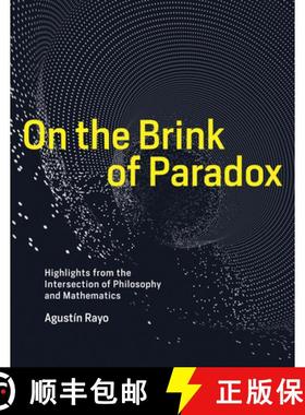 【3-4周达】On the Brink of Paradox: Highlights from the Intersection of Philosophy and Mathematics [9780262039413]