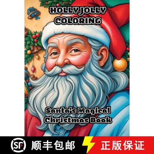 【3-4周达】Holly Jolly Coloring: Santa's Magical Christmas Book [9798869016836]