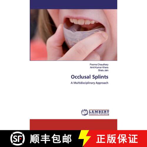 【3-4周达】Occlusal Splints: A Multidisciplinary Approach (Aufl.) [9786200538574]