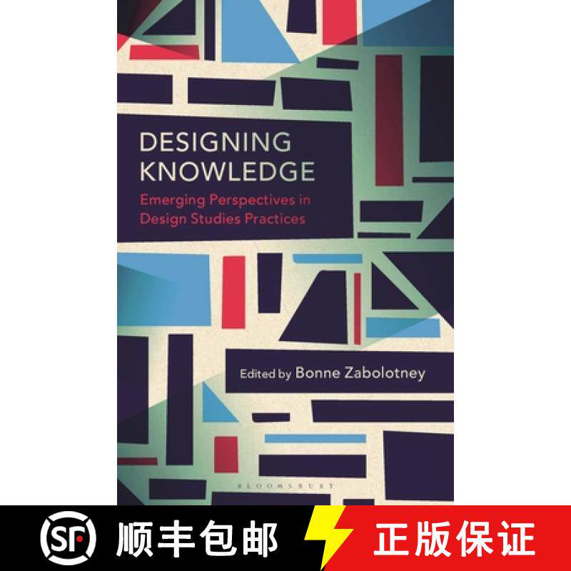 【3-4周达】Designing Knowledge: Design Studies Practices and Decolonizing the Field [9781350319875]