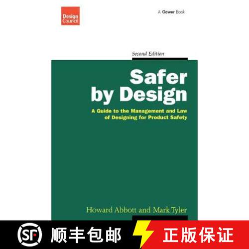 【3-4周达】精装 Safer by Design: A Guide to the Management and Law of Designing for Product Safety [9780566077074]