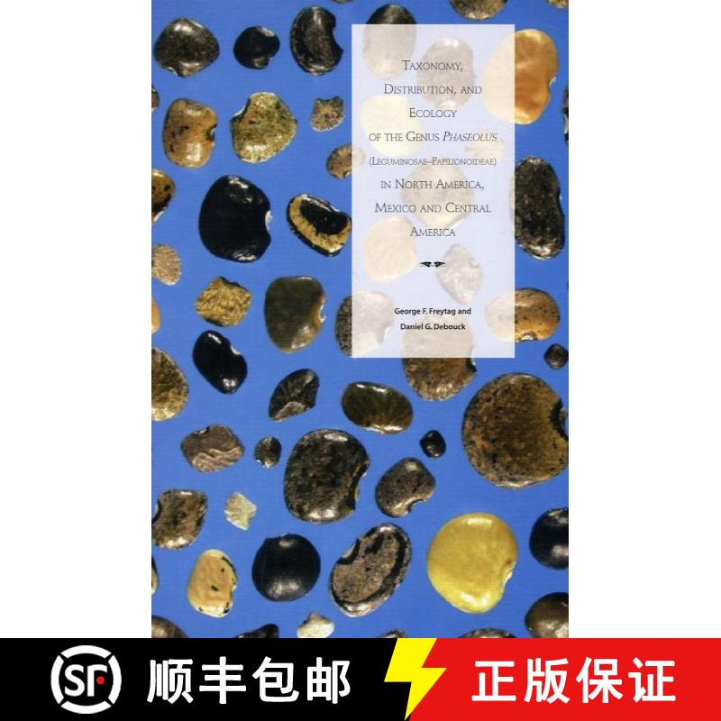 预订 Taxonomy, Distribution, and Ecology of the Genus Phaseolus (Leguminosae- Papilionoideae) in Nort... [9781889878119]