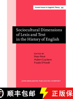 【3-4周达】Sociocultural Dimensions of Lexis and Text in the History of English. [9789027200792]