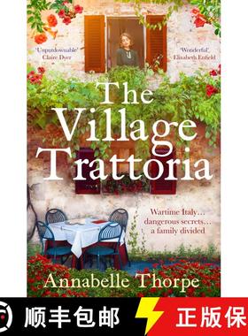 【3-4周达】The Village Trattoria : A sweeping World War II saga and prequel to The Moonlit Piazza [9781803289182]