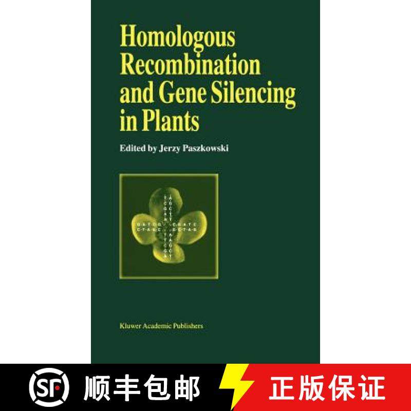 【3-4周达】Homologous Recombination and Gene Silencing in Plants [9780792327042]