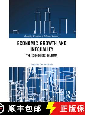 【3-4周达】Economic Growth and Inequality: The Economists' Dilemma [9781032106199]