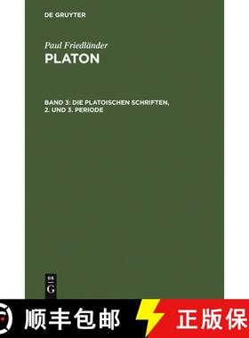 【3-4周达】Die platonischen Schriften, 2. und 3. Periode [9783111077284]