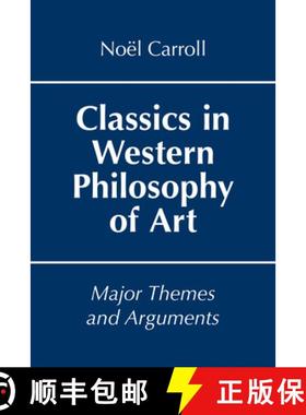 【3-4周达】Classics in Western Philosophy of Art: Major Themes and Arguments [9781647920609]