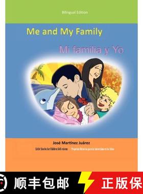 【3-4周达】Me and My Family/Mi Familia y Yo: (Little Stories for Children Self-Esteem)/(Peque as Hist... [9781463308230]