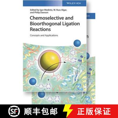 【3-4周达】Chemoselective And Bioorthogonal Ligation Reactions - Concepts And Applications [Wiley化学... [9783527334360]