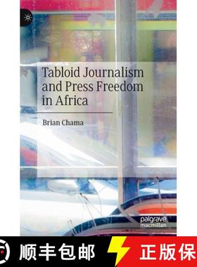 【3-4周达】Tabloid Journalism and Press Freedom in Africa [9783030488673]