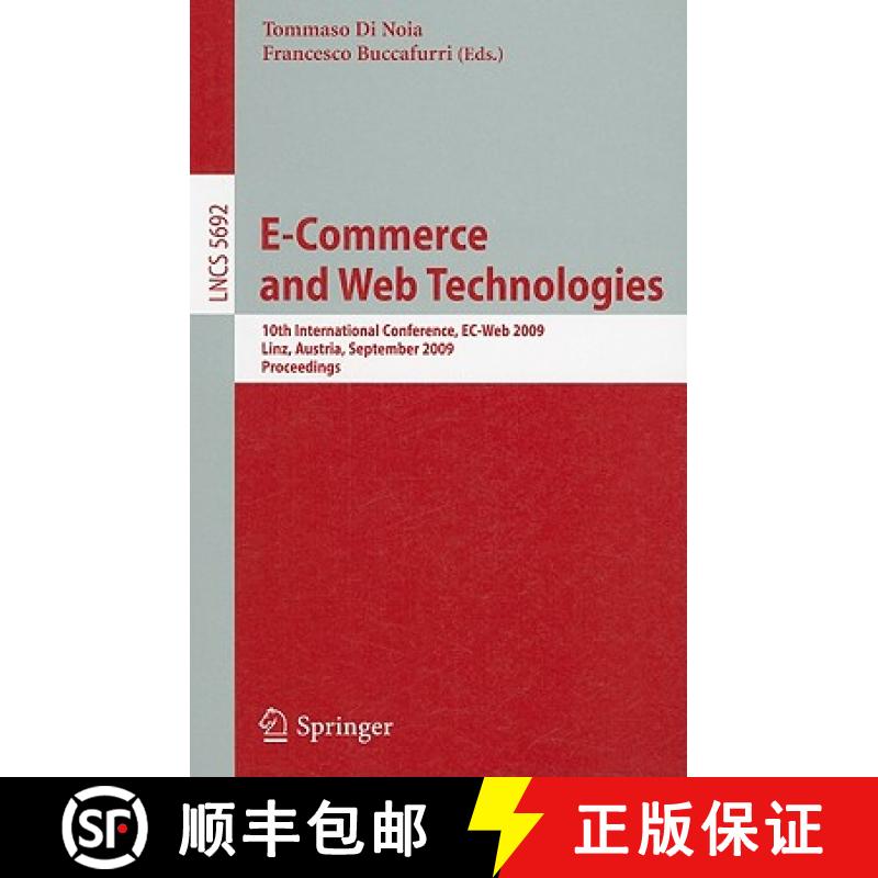 【3-4周达】E-Commerce and Web Technologies: 10th International Conference, Ec-Web 2009, Linz, Austria... [9783642039638]