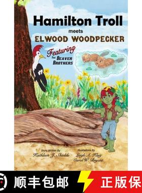 【3-4周达】Hamilton Troll meets Elwood Woodpecker [9781941345382]