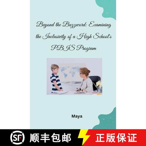 【3-4周达】Beyond the Buzzword: Examining the Inclusivity of a High School's PBIS Program [9783384277909]