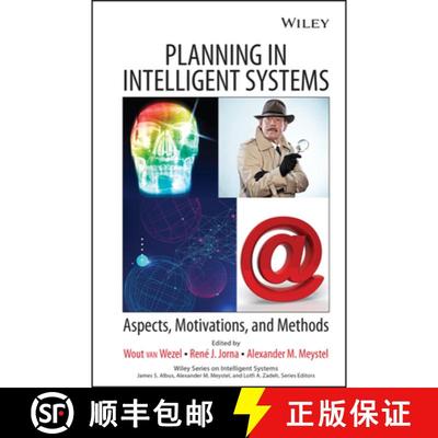 【3-4周达】Planning In Intelligent Systems: Aspects, Motivations, And Methods [Wiley电子电气工程] [9780471734277]
