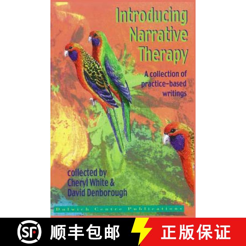 【2-3周达】Introducing Narrative Therapy: A collection of practice-based writing [9780958667845]