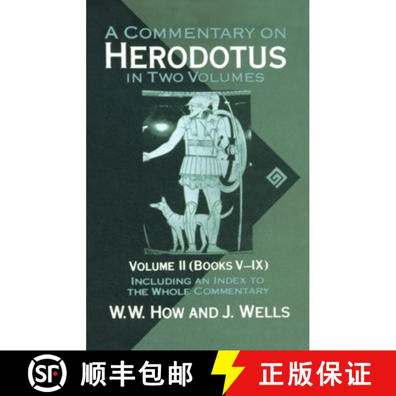 【2-3周达】Commentary on Herodotus: Volume II: Books V-IX: - A Commentary on Herodotus: Volume II: Bo... [9780198721390]