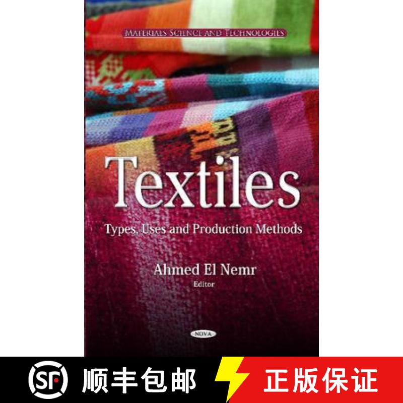 【3-4周达】Textiles: Types, Uses and Production Methods [9781621002390]