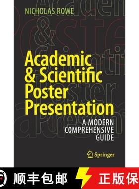 【3-4周达】Academic & Scientific Poster Presentation : A Modern Comprehensive Guide [9783319612782]