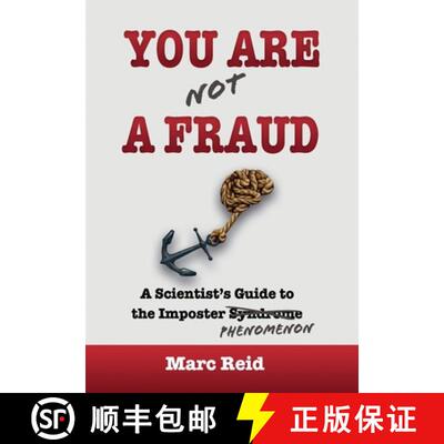 【3-4周达】You Are (Not) a Fraud: A Scientist's Guide to the Imposter Phenomenon [9781739824358]