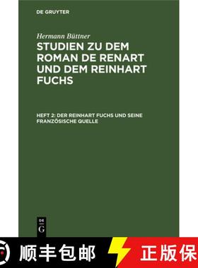 【3-4周达】Der Reinhart Fuchs Und Seine Franzoesische Quelle [9783112338070]