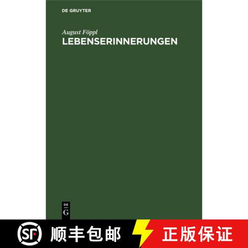 【3-4周达】精装 Lebenserinnerungen – Rückblick auf meine Lehr– und Aufstiegjahre [9783486751642]