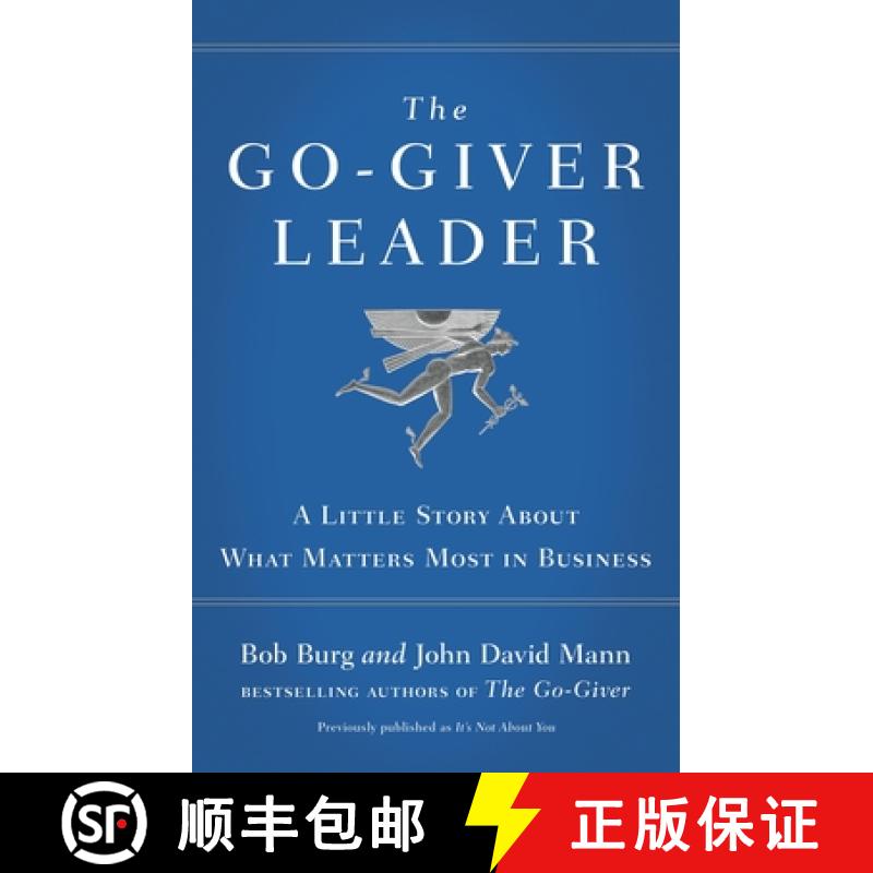 【3-4周达】The Go-Giver Leader : A Little Story About What Matters Most in Business [9780241255278]