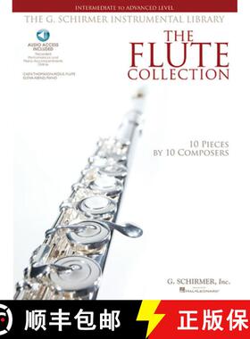 【3-4周达】The Flute Collection - Intermediate to Advanced Level Schirmer Instrumental Library for Fl... [9781423406648]
