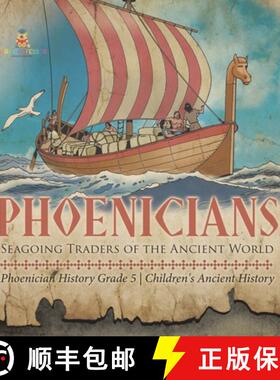 【3-4周达】Phoenicians : Seagoing Traders of the Ancient World | Phoenician History Grade 5 | Childre... [9781541984417]